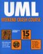 UML Weekend Crash Course +CD (Paperback, 1st ed): R Pender