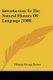 Introduction To The Natural History Of Language (1908) (Paperback): Thomas George Tucker