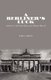 A Berliner's Luck (Paperback): Fred A. Simon