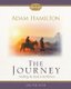 Journey Large Print, The (Paperback, The Journey - ed.): Adam Hamilton