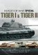 Tiger I and Tiger II (Paperback): Anthony Tucker-Jones