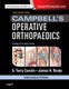Campbell's Operative Orthopaedics (Paperback, 12th International edition): S.Terry Canale, James H. Beaty