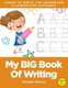 My BIG Book of Writing! (Paperback): Vernada Thomas