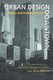 Urban Design Downtown - Poetics and Politics of Form (Hardcover, New): Anastasia Loukaitou-Sideris, Tridib Banerjee