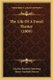 The Life Of A Fossil Hunter (1909) (Paperback): Charles Hazelius Sternberg