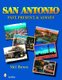 San Antonio: Past, Present, and Always (Paperback): Mel Brown