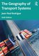 Geography Of Transport Systems: 
