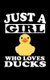 Just A Girl Who Loves Ducks - Animal Nature Collection (Paperback): Marko Marcus