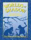 Worlds of Shadow - Teaching with Shadow Puppetry (Paperback): David Wisniewski