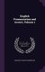 English Pronunciation and Accent, Volume 1 (Hardcover): Margaret Hamilton Merington