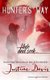 Hunter's Way (Paperback): Justine Davis