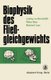 Biophysik des Fliessgleichgewichts (German, Paperback, 2. Aufl. 1977): Ludwig Von Bertalanffy