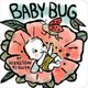 Baby Bug (Board book): Wednesday Kirwan
