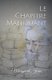 Le Chapitre Manquant - Collection des Bonheurs (French, Paperback): Danielle-Marie Martin