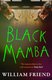 Black Mamba (Paperback): William Friend