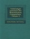 Vollst Ndiges Lehrbuch Der Musikalischen Composition, Volume 2 (English, French, Paperback): Anton Reicha, Carl Czerny