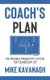 Coach's Plan - The Personal Productivity System That Changed My Life (Paperback): Mike Kavanagh