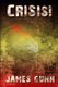 Crisis! (Paperback): James Gunn