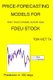 Price-Forecasting Models for First Trust Dynamic Europe Equi FDEU Stock (Paperback): Ton Viet Ta