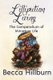 Lilliputian Living - The Compendium of Miniature Life (Paperback): Becca Hillburn