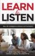 Learn to Listen - Idea-rich strategies to enhance communication (Paperback): Bob 'Idea Man' Hooey