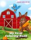 My First Coloring Book - Coloring Book For Kids - 100 coloring pages for kids (Paperback): Jeffrey Williams