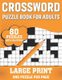 Crossword Puzzle Book For Adults - 80 Large Print Enjoyable Crossword Puzzles, Brain Games For Adults Men And Women With...