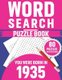 You Were Born In - Word Search Puzzle Book: You Were Born In 1935: 80 Awesome Fun and Relaxing Large Print Unique Word Search...