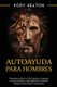 Autoayuda para hombres - Descubra su macho alfa interior y aumente tu autoconfianza, masculinidad, fortaleza mental,...