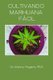 Cultivando Marihuana Facil (Spanish, Paperback): Kenny Rogers