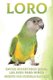 Loro - Datos divertidos sobre las aves para ninos #12 (Spanish, Paperback): Michelle Hawkins
