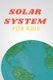 Solar System for Kids - Space Book for Kids, A Junior Scientist's Guide to Planet (Paperback): Mizoox Ben