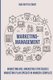 Marketing Management - Marketing Mix, Marketing strategico e Marketing Plan spiegati in maniera semplice! (Italian, Paperback):...