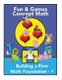 Fun and Games Concept Math - Book One - Building a Firm Math Foundation (Paperback): Jodee C Kulp