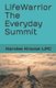 Life Warrior - The Everyday Summit (Paperback): Karolee Krause