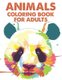 Animals Coloring Book For Adults - Relaxing Coloring Pages, Calming And Stress Relieving Animal Designs And Patterns To Color...