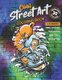 Cool Street Art Coloring Book - 30 Amazing Images in 4 Categories (Animal Portraits, Slick Skaters, Super Sports, Delicious...