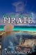 For the Love of a Pirate (Paperback): Laura Nelson