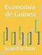 Economia de Guinea (Spanish, Paperback): Ivan Kushnir