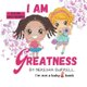 I Am Greatness (Paperback): Nekesha Burrell