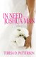 In Need of a Joshua Man (Paperback): Teresa,  D. Patterson