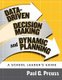 Data-Driven Decision Making and Dynamic Planning (Paperback, New): Paul Preuss