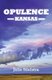 Opulence, Kansas (Paperback): Julie Stielstra