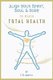 Align Your Spirit, Soul & Body to Reach Total Health (Paperback): C O Aguirre