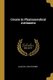 Course in Pharmaceutical Arithmetic (Paperback): Julius William Sturmer