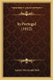 In Portugal (1912) (Paperback): Aubrey Fitz Gerald Bell
