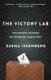 The Victory Lab - The Secret Science of Winning Campaigns (Paperback): Sasha Issenberg