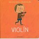 Violin (Spanish, Board book): Antonio Rubio