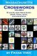Massachusetts Crosswords - 60 Fun Puzzles About Sports, Entertainment, And History Of The Bay State (Paperback): Frank Virzi