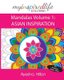 My Inspired Life Coloring - Mandalas Volume 1: ASIAN INSPIRATION: Gorgeous Mandalas Inspired by South East Asia (Paperback,...